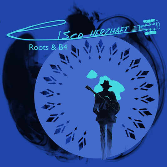 Pochette de : ROOTS & B4 - CISCO HERZHAFT (33T)