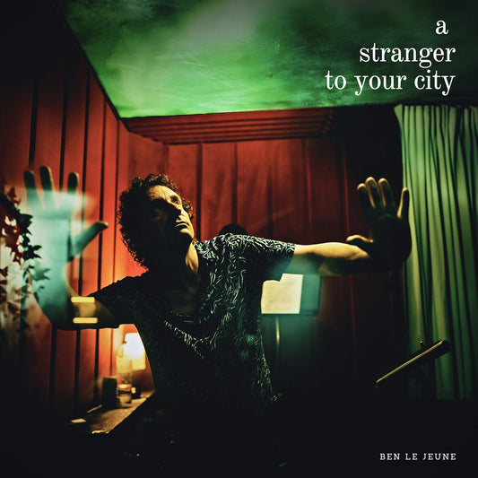 Pochette de : A STRANGER TO YOUR CITY - BEN LE JEUNE (33T)