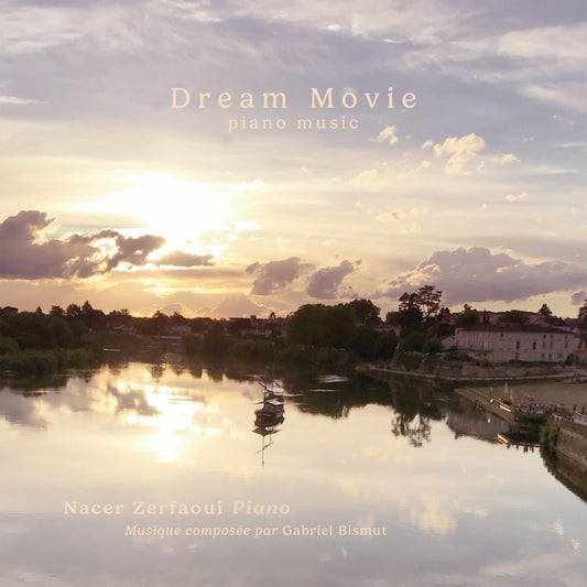 Pochette de : DREAM MOVIE PIANO MUSIC - NACER ZERFAOUI GABRIEL BISMUT (CD)