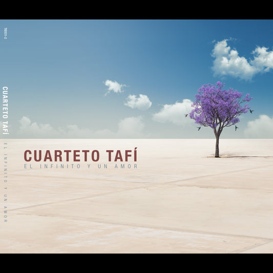 Pochette de : EL INFINITO Y UN AMOR - CUARTETO TAFI (CD)