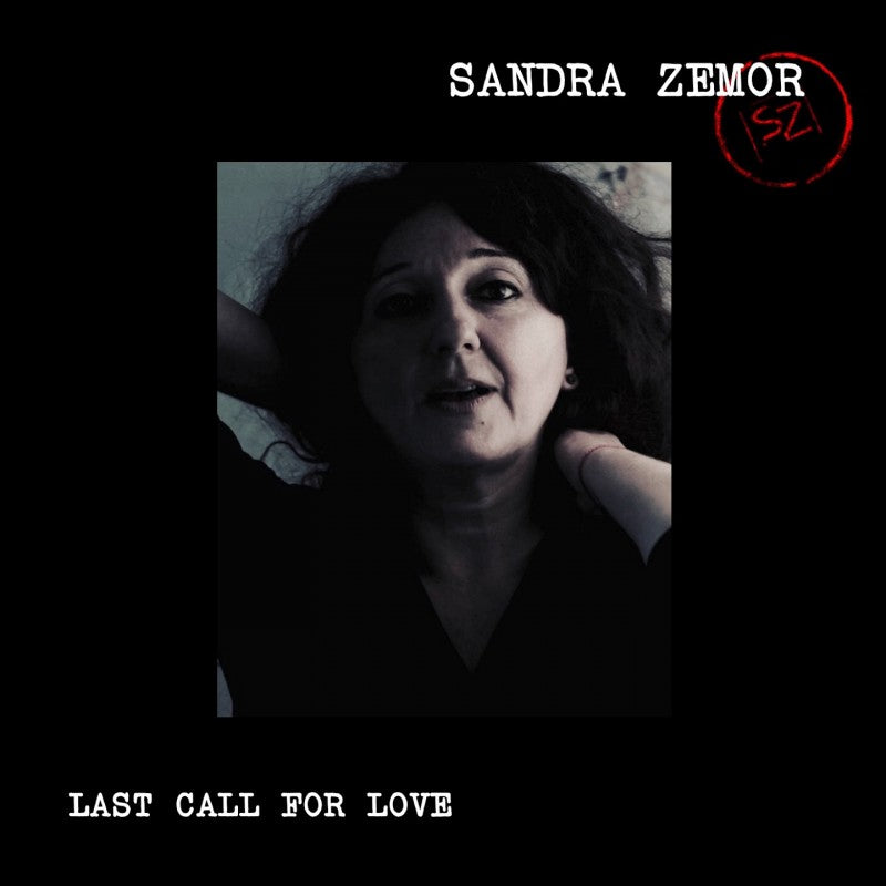 Pochette de : LAST CALL FOR LOVE - SANDRA ZEMOR (CD)