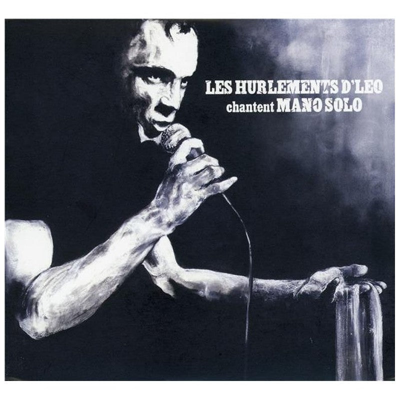 Pochette de : CHANTENT MANO SOLO - HURLEMENTS D LEO (CD)