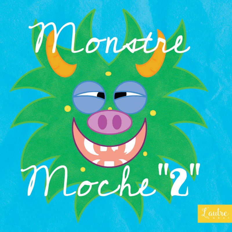 Pochette de : MONSTRE MOCHE 2 - MONSTRE MOCHE (CD)