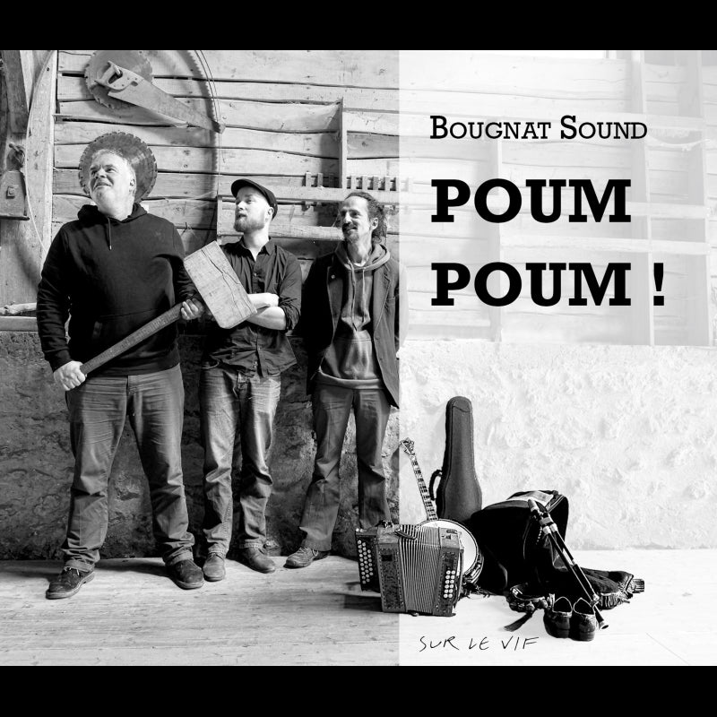 Pochette de : POUM POUM - BOUGNAT SOUND (CD)